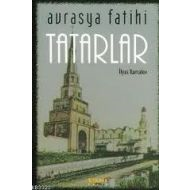 Avrasya Fatihi Tatarlar                                                                                                                                                                                                                                        