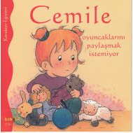 Cemile - Oyuncaklarını Paylaşmak İstemiyor                                                                                                                                                                                                                     