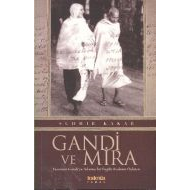 Gandi ve Mira                                                                                                                                                                                                                                                  