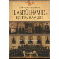 Türk Modernleşmesi Ve 2 .Abdülhamid’in Eğitim Haml                                                                                                                                                                                                             