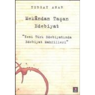 Mekandan Taşan Edebiyat                                                                                                                                                                                                                                        
