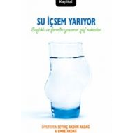 Su İçsem Yarıyor                                                                                                                                                                                                                                               