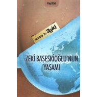 Zeki Başeskioğlu’nun Yaşamı                                                                                                                                                                                                                                    