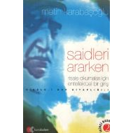 Saidleri Ararken                                                                                                                                                                                                                                               