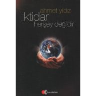 İktidar Herşey Değildir                                                                                                                                                                                                                                        