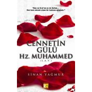 Cennetin Gülü Hz. Muhammed (S.A.V)                                                                                                                                                                                                                             