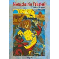 Nietzsche’nin Felsefesi                                                                                                                                                                                                                                        