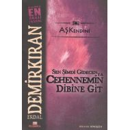 Sen Şimdi Gidecen ya Cehennemin Dibine Git Ben Bağ                                                                                                                                                                                                             