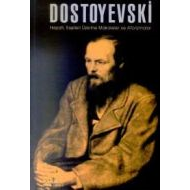 Dostoyevski                                                                                                                                                                                                                                                    
