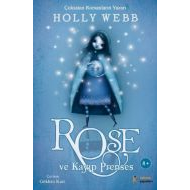 Rose ve Kayıp Prenses                                                                                                                                                                                                                                          