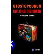 Otostopçunun Galaksi Rehberi (Otostopçu 1. Kitap)                                                                                                                                                                                                              