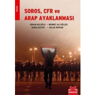 Soros, CFR ve Arap Ayaklanması                                                                                                                                                                                                                                 