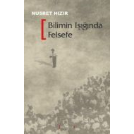 Bilimin Işığında Felsefe                                                                                                                                                                                                                                       