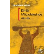 Kimlik Mücadelesinde Alevilik                                                                                                                                                                                                                                  