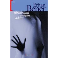 Türküsünü Arayan Adam                                                                                                                                                                                                                                          