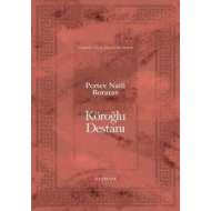 Köroğlu Destanı                                                                                                                                                                                                                                                