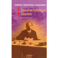 Sanat ve Edebiyat Üzerine                                                                                                                                                                                                                                      