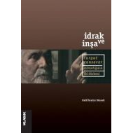 İdrak ve İnşa                                                                                                                                                                                                                                                  