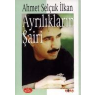 Ayrılıkların Şairi                                                                                                                                                                                                                                             