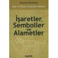 İşaretler, Semboller ve Alametler                                                                                                                                                                                                                              