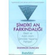 Şimdiki An Farkındalığı Basit ve Adım Adım Şimdide                                                                                                                                                                                                             