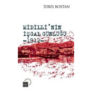 Midilli’nin İşgal Günlüğü 1912                                                                                                                                                                                                                                 
