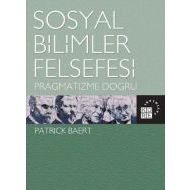 Sosyal Bilimler Felsefesi                                                                                                                                                                                                                                      