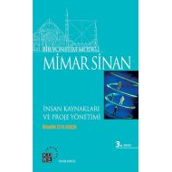 Bir Yönetim Modeli: Mimar Sinan                                                                                                                                                                                                                                