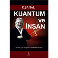 Kuantum ve İnsan                                                                                                                                                                                                                                               