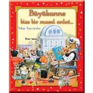 Büyükanne Bize Bir Masal Anlat... (Ciltli) Vahşi H                                                                                                                                                                                                             