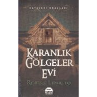 Karanlık Gölgeler Evi                                                                                                                                                                                                                                          