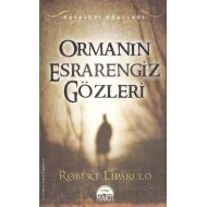 Ormanın Esrarengiz Gözleri                                                                                                                                                                                                                                     