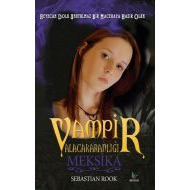 Vampir Alacakaranlığı - Meksika                                                                                                                                                                                                                                
