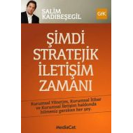 Şimdi Stratejik İletişim Zamanı                                                                                                                                                                                                                                