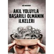 Akıl Yoluyla Başarılı Olmanın İlkeleri                                                                                                                                                                                                                         