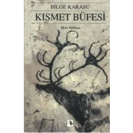 Kısmet Büfesi                                                                                                                                                                                                                                                  