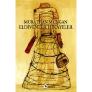 Eldivenler, Hikayeler                                                                                                                                                                                                                                          