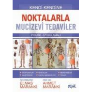 Noktalarla Mucizevi Tedaviler                                                                                                                                                                                                                                  