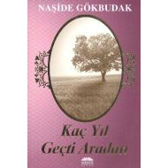 Kaç Yıl Geçti Aradan                                                                                                                                                                                                                                           