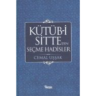Kütüb-i Sitte’den Seçme Hadisler                                                                                                                                                                                                                               
