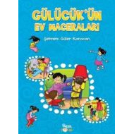 Gülücük’ün Ev Maceraları                                                                                                                                                                                                                                       