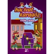 Hacivat ve Karagöz - Trafiğe Çıkalım                                                                                                                                                                                                                           