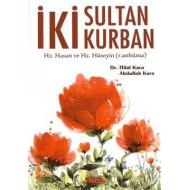 İki Sultan İki Kurban                                                                                                                                                                                                                                          