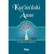 Kur’an’daki Anne                                                                                                                                                                                                                                               