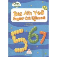 Beş Altı Yedi Sayılar Çok Eğlenceli - Etkinlikli O                                                                                                                                                                                                             