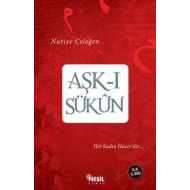 Aşk-ı Sükun                                                                                                                                                                                                                                                    