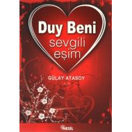 Duy Beni Sevgili Eşim                                                                                                                                                                                                                                          