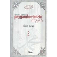 Peygamberimizin Hayatı 2                                                                                                                                                                                                                                       