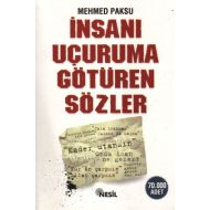 İnsanı Uçuruma Götüren Sözler                                                                                                                                                                                                                                  