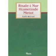 Risale-i Nur Hizmetinde Metot                                                                                                                                                                                                                                  